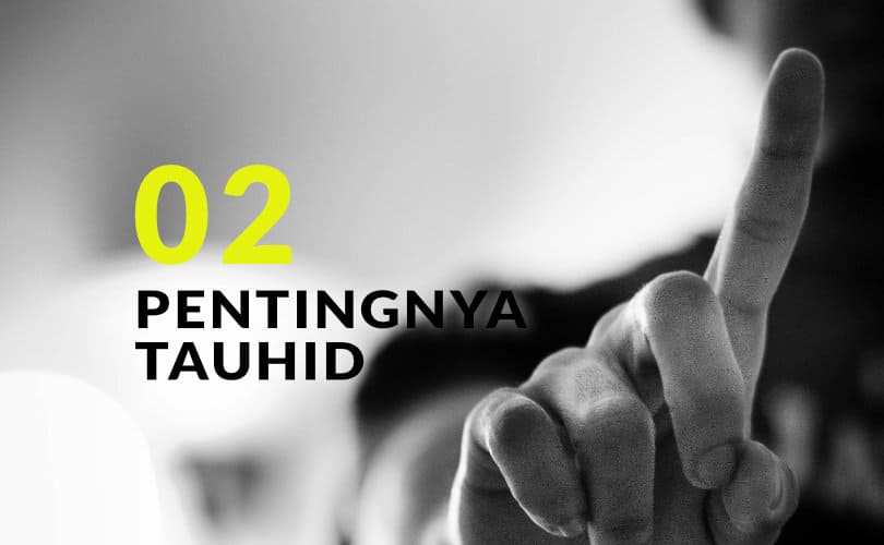 apa pentingnya tauhid