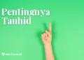 pentingnya tauhid