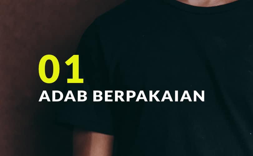 apa saja adab-adab berpakaian