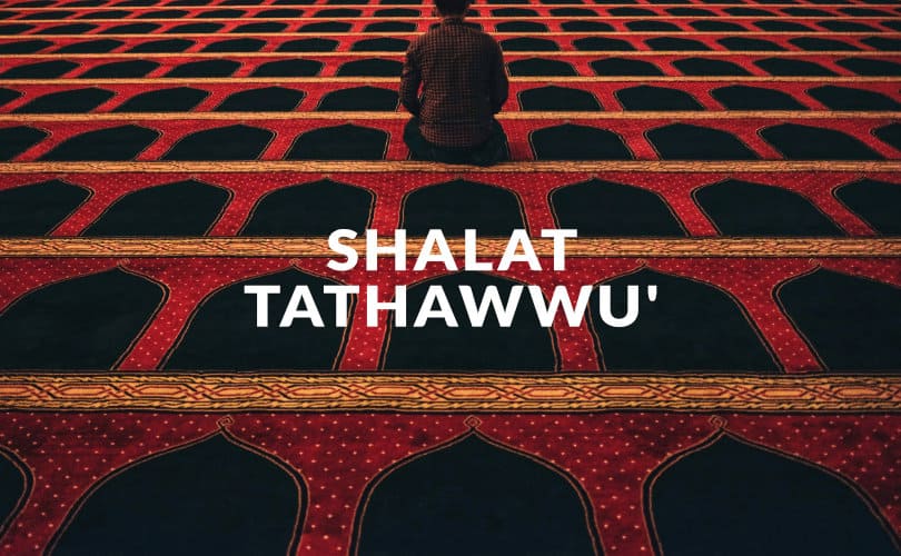 apa keutamaa dari Shalat Tathawwu'