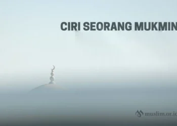 Ciri Seorang Mukmin