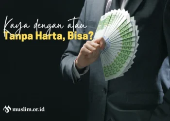 kaya tanpa harta