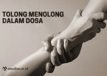 Tolong Menolong dalam Dosa