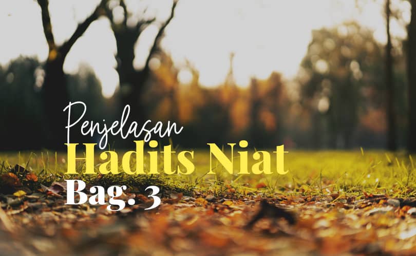 Penjelasan HaditsNiat