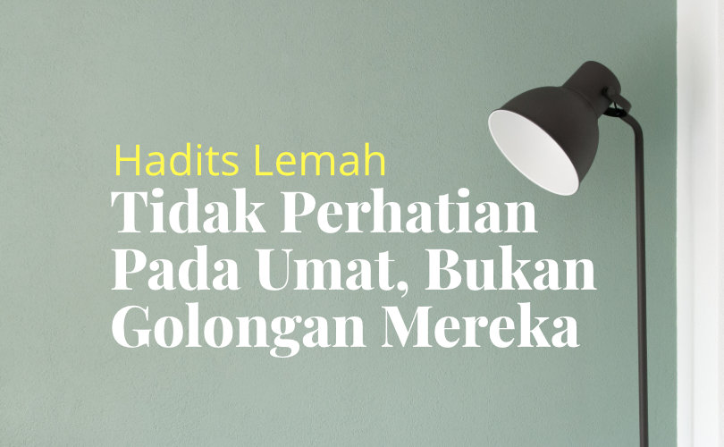 Hadits Lemah Bukan Golongan Mereka