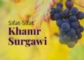 sifat-sifat khamr surgawi