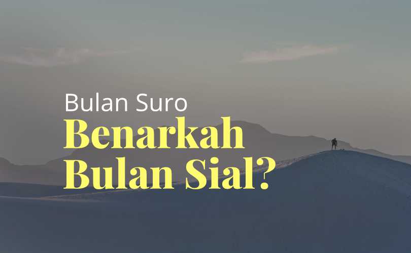 Bulan Suro Bulan Keramat