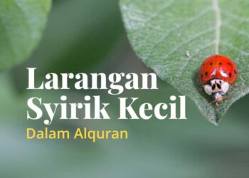 larangan syirik kecil