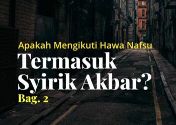 mengikuti hawa nafsu