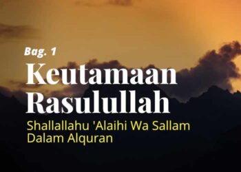 keutamaan rasulullah