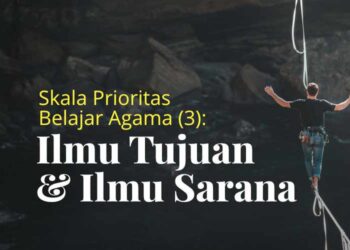 Skala prioritas belajar agama
