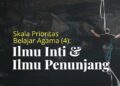 Skala prioritas belajar agama