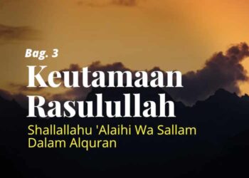 keutamaan rasulullah