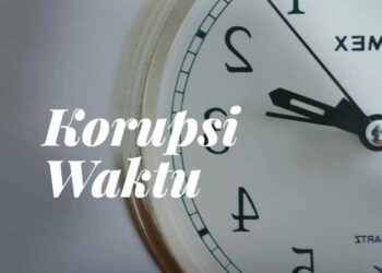 Korupsi Waktu