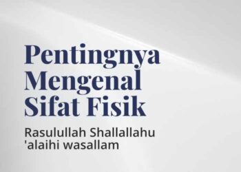 sifat fisik rasulullah