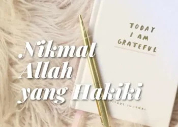 nikmat yang hakiki