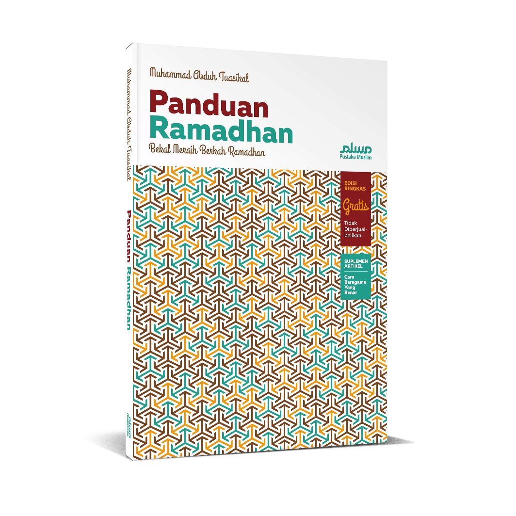 Buku Gratis: "Panduan Ramadhan, Bekal Meraih Ramadhan 