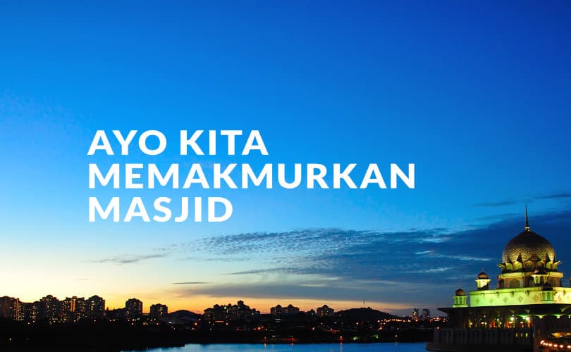 Memakmurkan Masjid