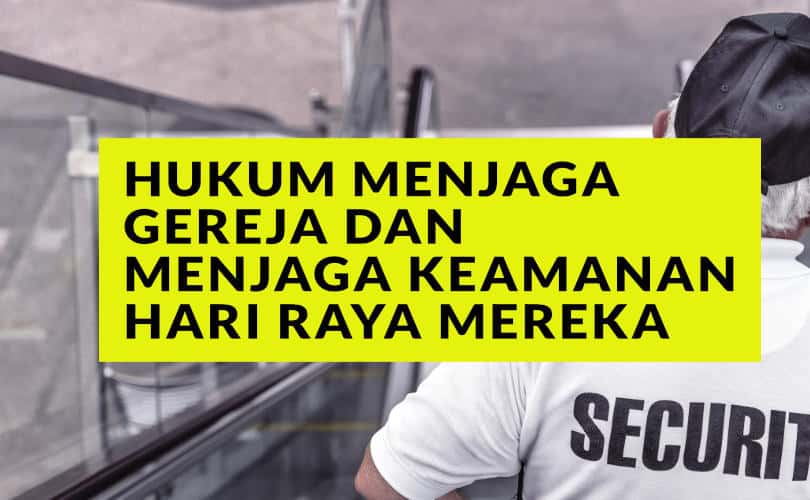 apa hukum menjaga gereja
