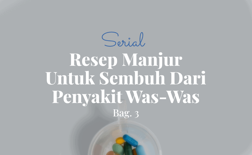 Sembuh Dari Penyakit WasWas