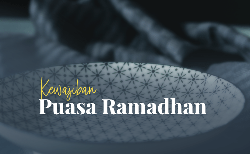 Kewajiban Puasa Ramadhan