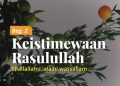 Keistimewaan Rasulullah