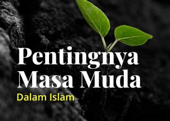 Pentingnya Masa Muda