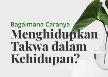 Menghidupkan takwa
