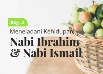 meneladani ibrahim ismail