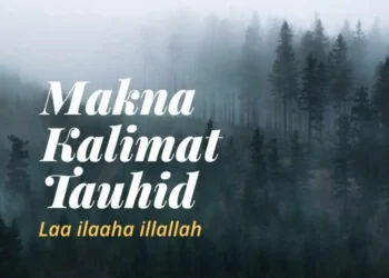 makna kalimat tauhid